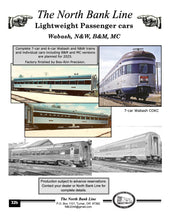 Load image into Gallery viewer, HO Brass NBL - North Bank Line Wabash City of Kansas City Plus N&W - Norfolk & Western, MEC - Maine Central, B&M - Boston & Maine, SP&S, And GN - Great Northern Passenger Cars