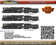 Load image into Gallery viewer, HO Brass Hybrid BLI - Broadway Limited Imports NH - New Haven R3a 4-8-2 Paragon 4 DCC/Sound/Smoke & Stealth Versions