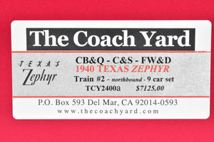 HO Brass TCY - The Coach Yard CB&Q/C&S/FW&D - Burlington Route 1940 Texas Zephyr 9-Car Set