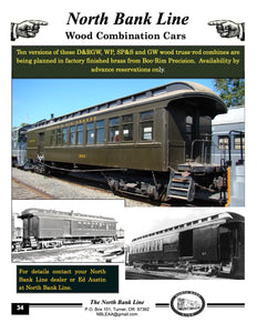 HO Brass NBL - North Bank Line Wood Combination Cars D&RGW - Denver & Rio Grande Western, Great Western, SP&S - Spokane Portland & Seattle, and  WP - Western Pacific